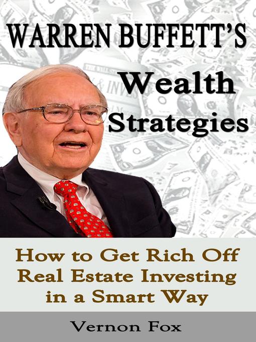 Title details for Warren Buffett's Wealth Strategies by Vernon Fox - Available